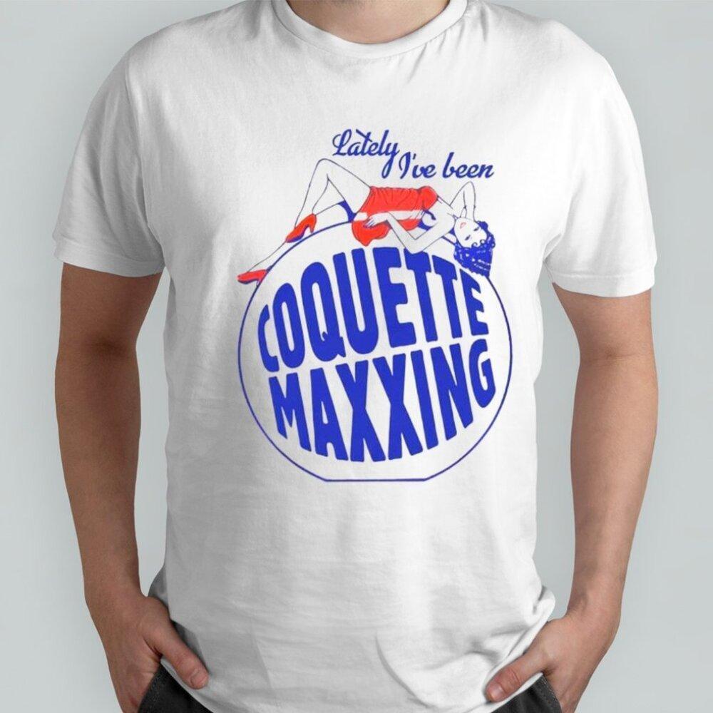 Lately Ive Been Coquette Maxxing Retro Statement Graphic Collector Classic 159